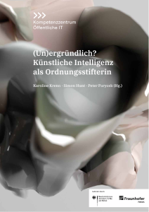 Titelbild der Publikation (Un)ergründlich - Künstliche Intelligenz als Ordnungsstifterin