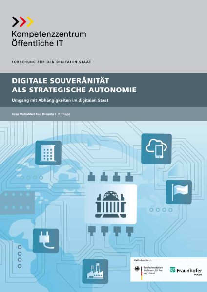 Titelbild der Publikation Digitale Souveränität als strategische Autonomie - Umgang mit Abhängigkeiten im digitalen Staat