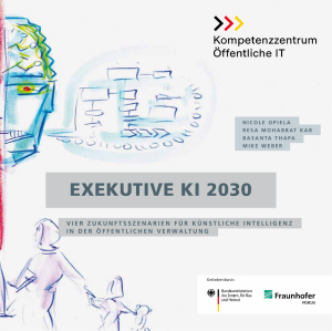 Titelbild der Publikation Exekutive KI 2030 - Vier Zukunftsszenarien für Künstliche Intelligenz in der öffentlichen Verwaltung