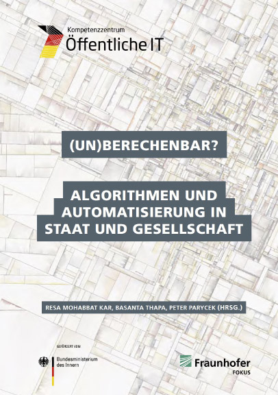 Titelseite White Paper (Un)Berechenbar? Algorithmen und Automatisierung in Staat und Gesellschaft